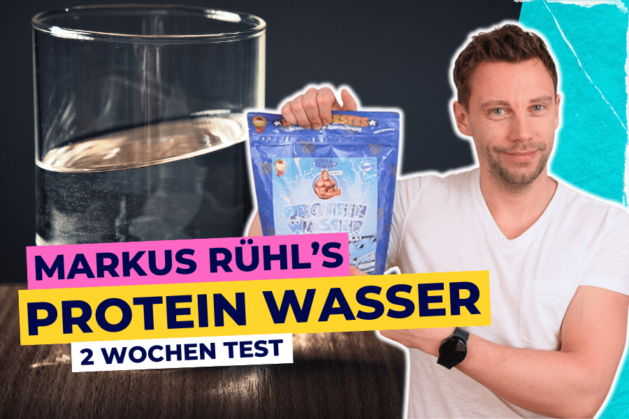 Test Protein Wassser Markus Rühl